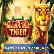 54999 54999.com jogo
